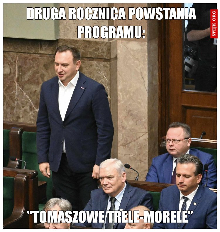 Druga rocznica powstania programu: