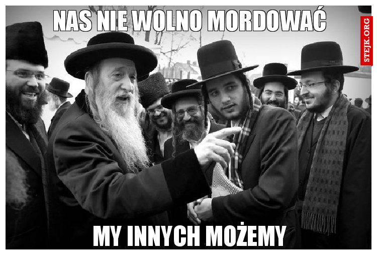 Nas nie wolno mordować