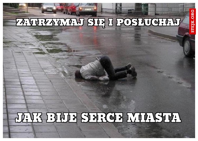 Zatrzymaj się i posłuchaj