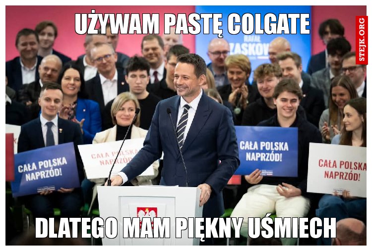 Używam pastę colgate