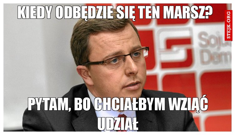 Kiedy odbędzie się ten marsz?