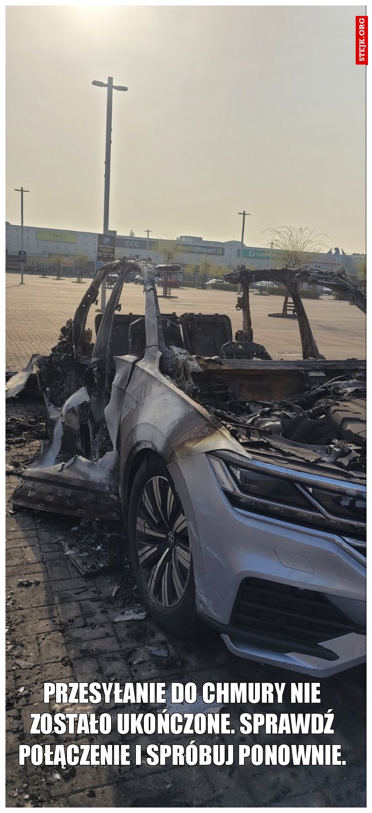 Przesyłanie do chmury nie zostało ukończone. Sprawdź połączenie i spróbuj ponownie.