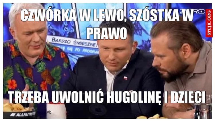 Czwórka w lewo, szóstka w prawo