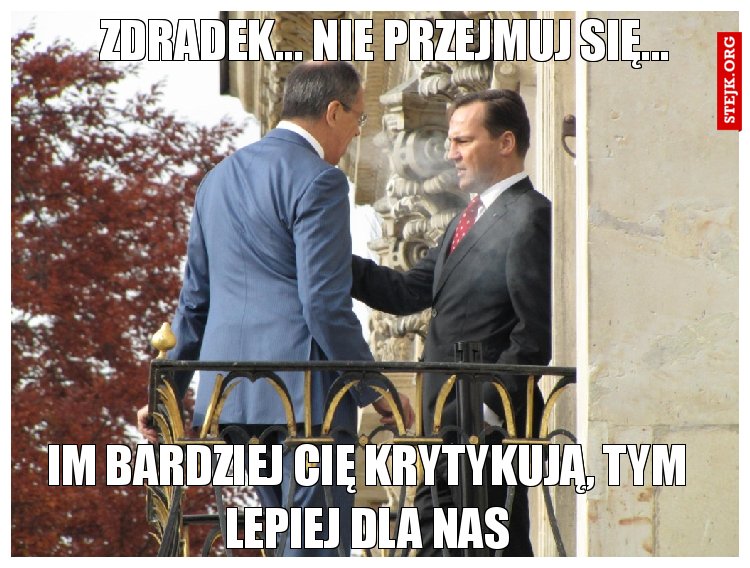 Zdradek... Nie przejmuj się...
