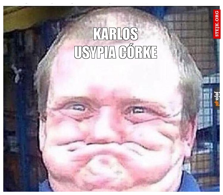 Karlos usypia córke