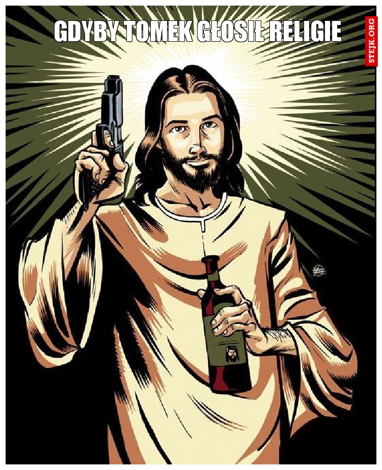 Gdyby Tomek głosił religie