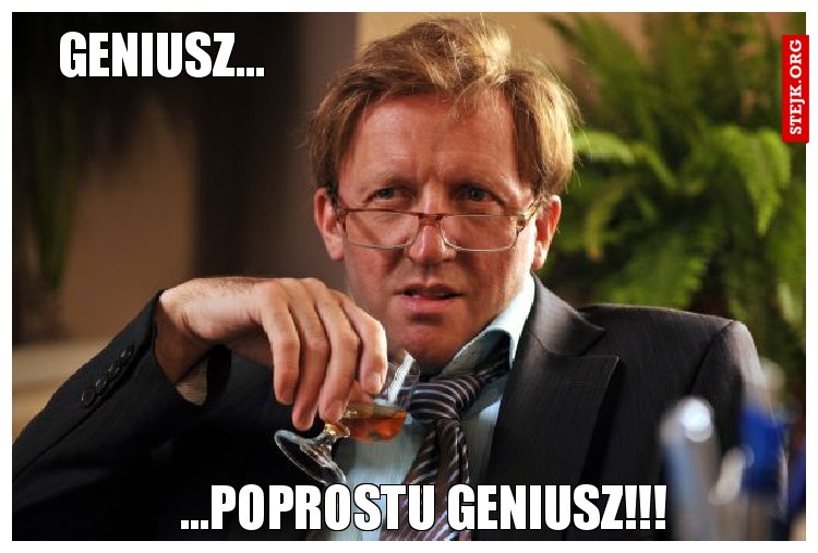 Geniusz...
