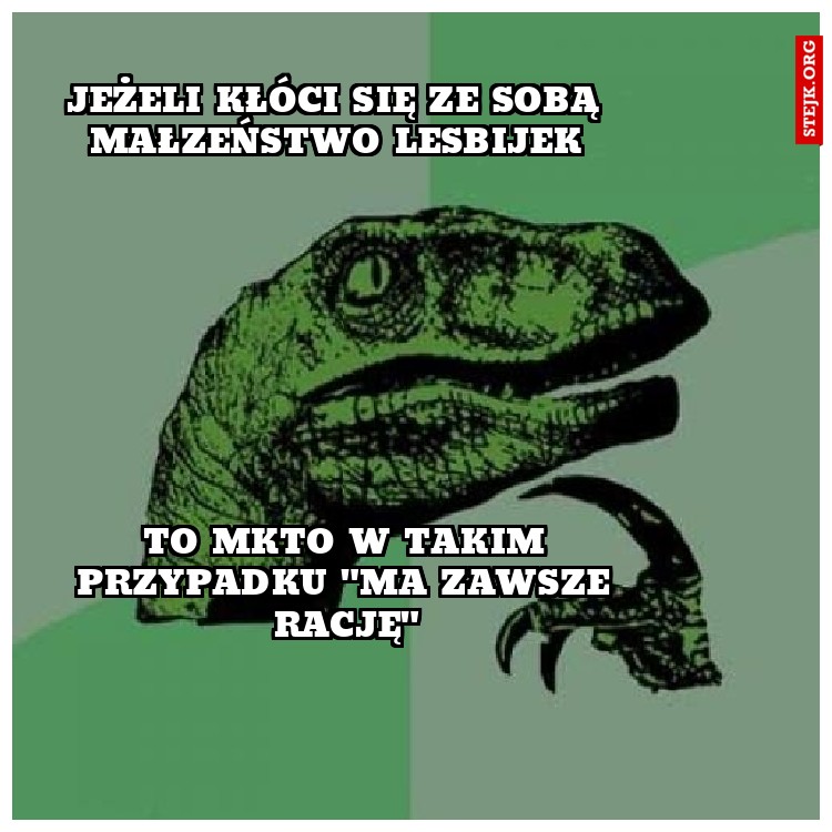 jeżeli kłóci się ze sobą małzeństwo lesbijek