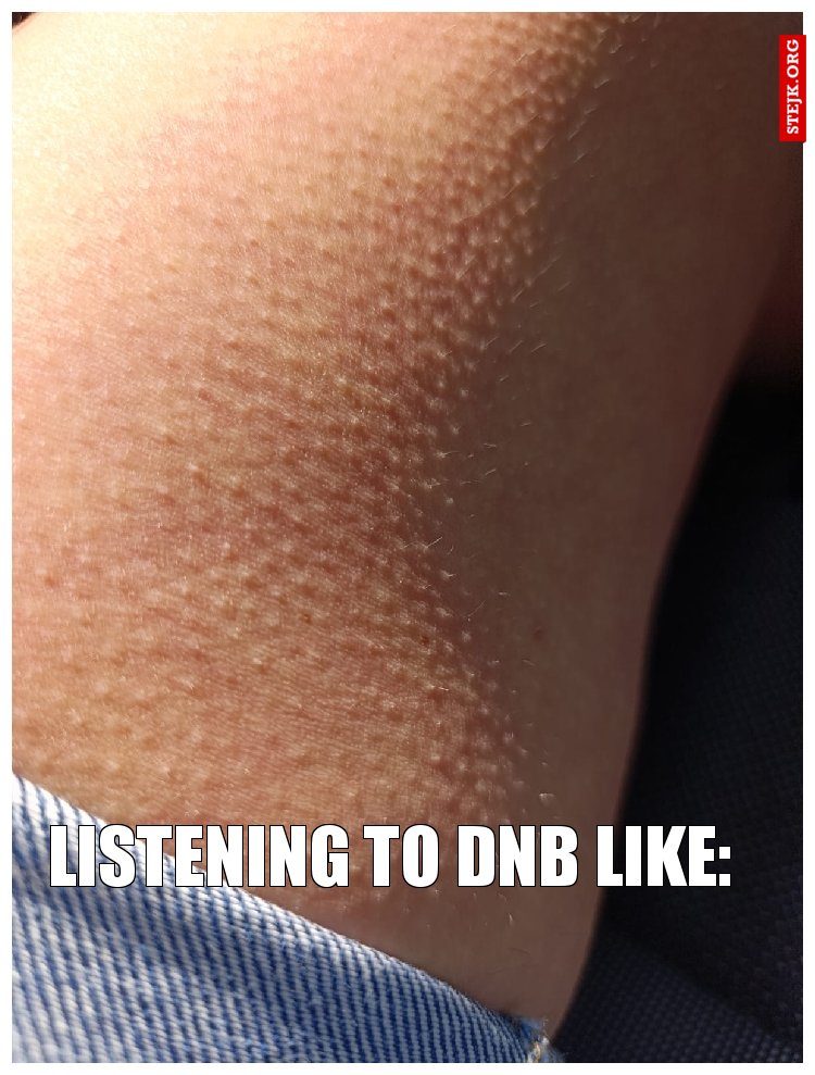 Listening to DNB like:  