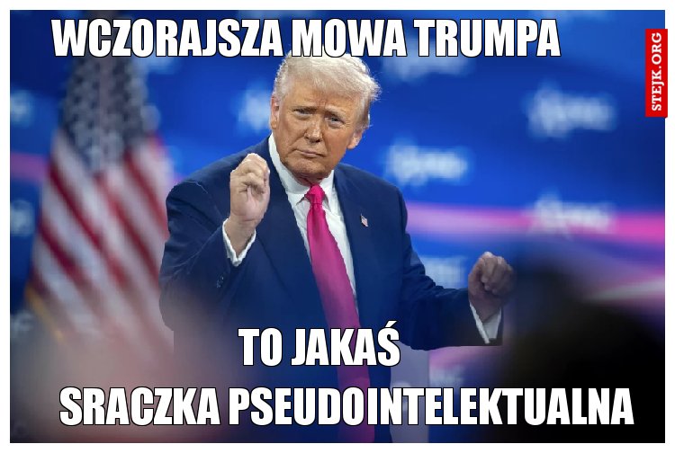 wczorajsza mowa trumpa 