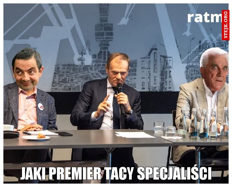 Jaki premier tacy specjaliści