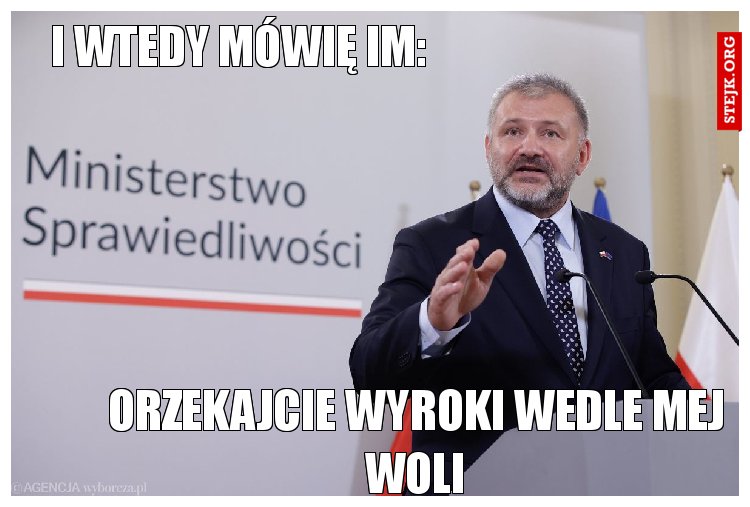 I wtedy mówię im: