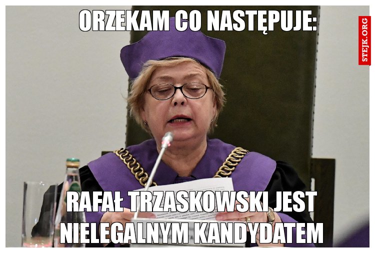 Orzekam co następuje: