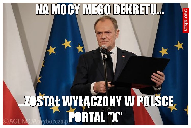 Na mocy mego dekretu...