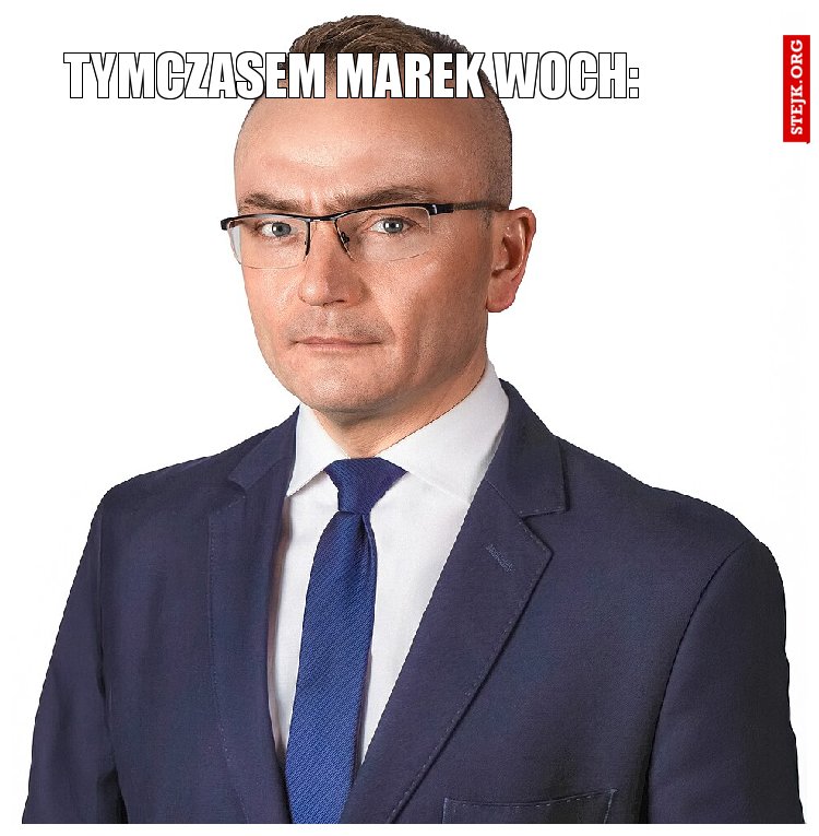 tymczasem marek woch: