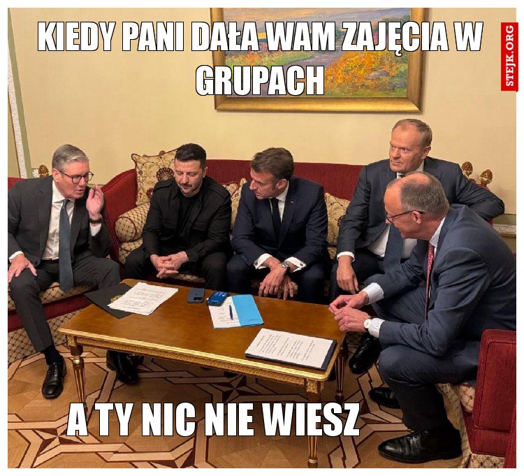Kiedy Pani dała Wam zajęcia w grupach