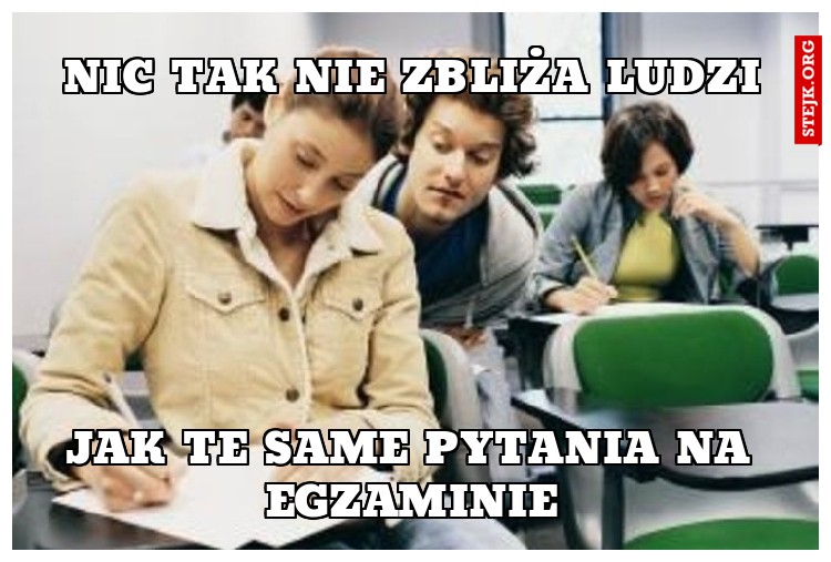 Nic tak nie zbliża ludzi