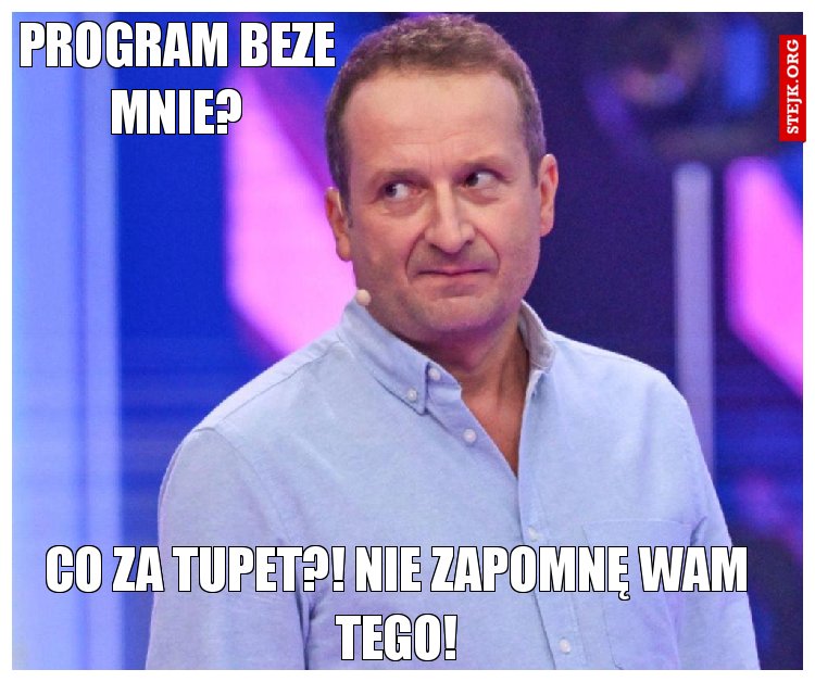 Program beze mnie?