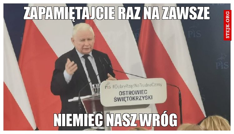 Zapamiętajcie raz na zawsze