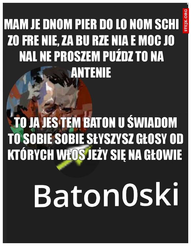 Mam je dnom pier do lo nom schi zo fre nie, za bu rze nia e moc jo nal ne proszem puźdz to na antenie