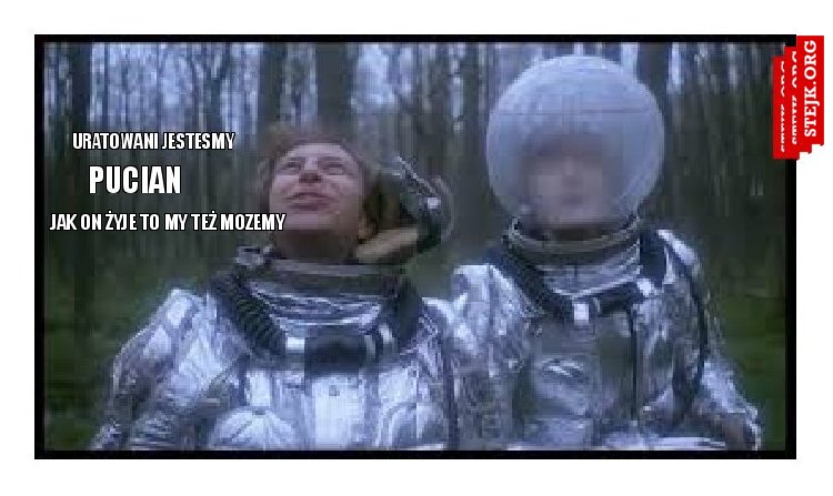 Jak on żyje to my też mozemy
