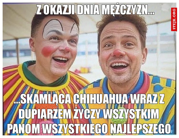 Z okazji Dnia mężczyzn, wszystkim panom